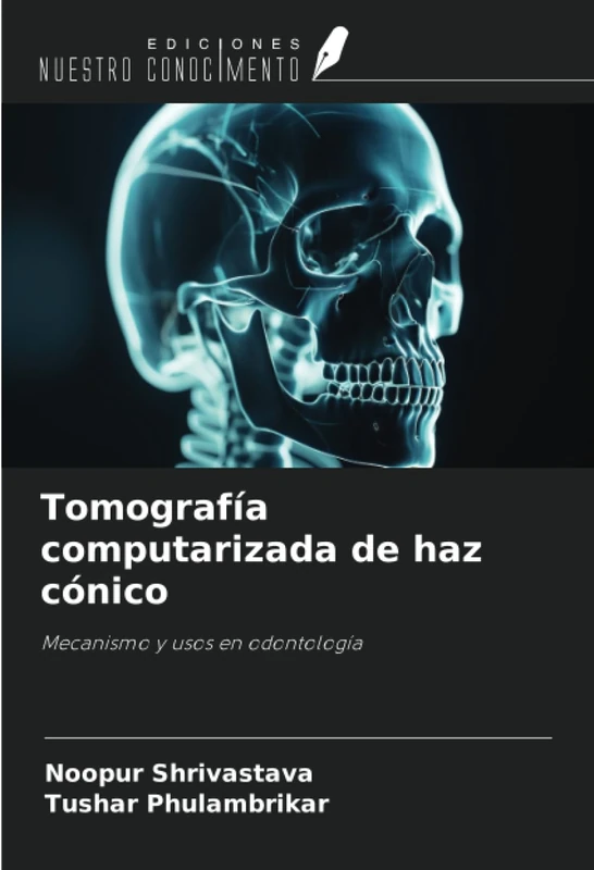 Tomografía computarizada de haz cónico: Mecanismo y usos en odontología