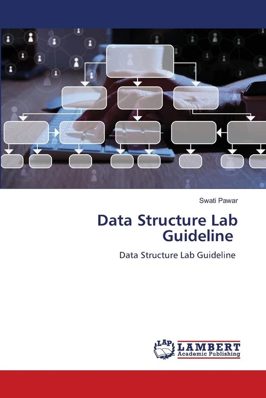 Data Structure Lab Guideline: Data Structure Lab Guideline