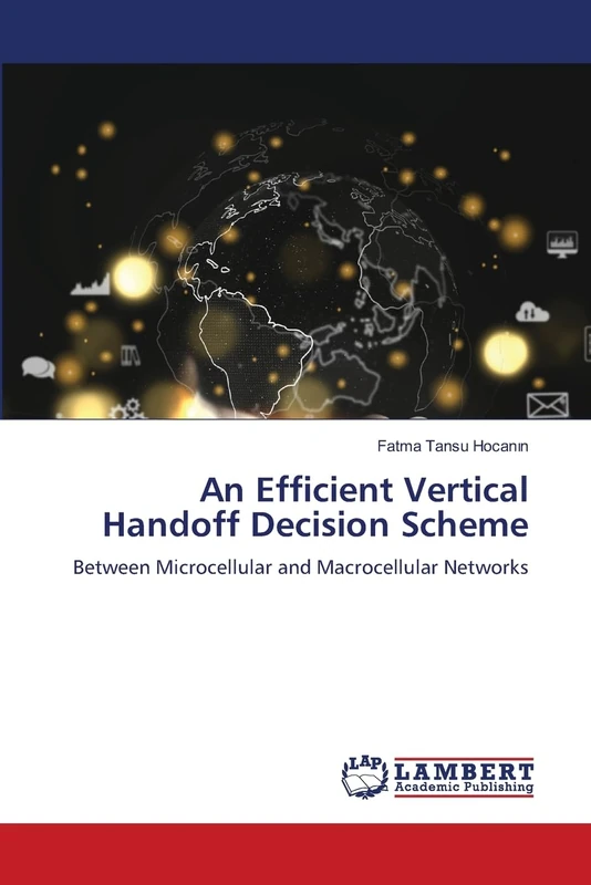 An Efficient Vertical Handoff Decision Scheme: Between Microcellular and Macrocellular Networks
