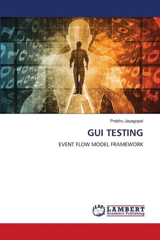 GUI TESTING: EVENT FLOW MODEL FRAMEWORK