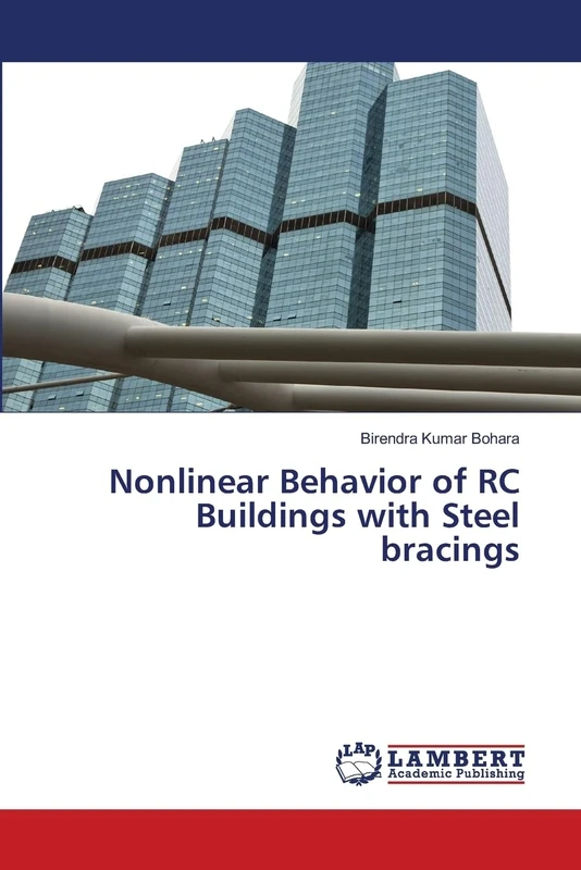 Nonlinear Behavior of RC Buildings with Steel bracings
