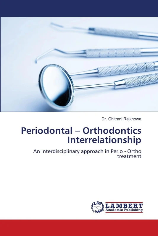Periodontal – Orthodontics Interrelationship: An interdisciplinary approach in Perio - Ortho treatment