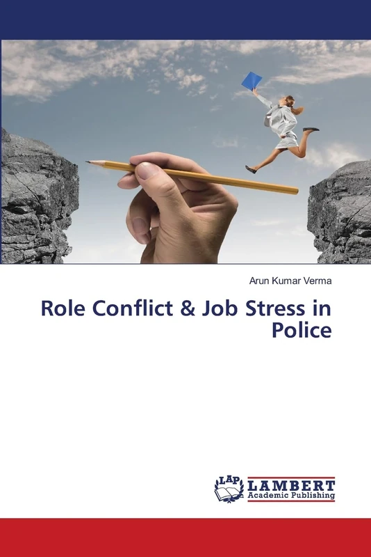 Role Conflict & Job Stress in Police