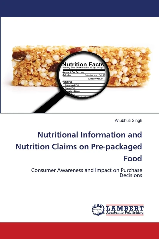 Nutritional Information and Nutrition Claims on Pre-packaged Food: Consumer Awareness and Impact on Purchase Decisions
