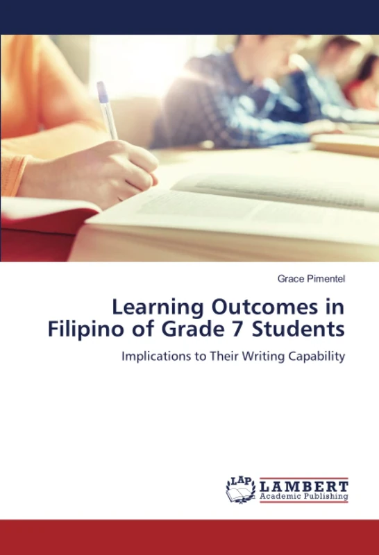 Learning Outcomes in Filipino of Grade 7 Students: Implications to Their Writing Capability