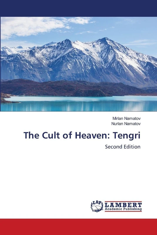 The Cult of Heaven: Tengri: Second Edition