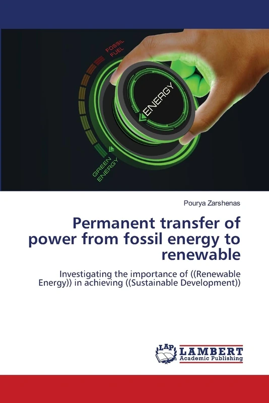 Permanent transfer of power from fossil energy to renewable: Investigating the importance of ((Renewable Energy)) in achieving ((Sustainable Development)) - Image 1