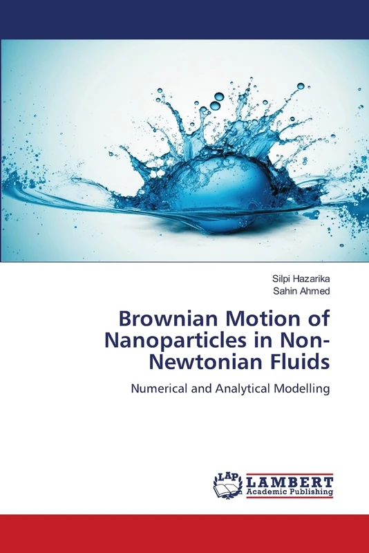 Brownian Motion of Nanoparticles in Non-Newtonian Fluids: Numerical and Analytical Modelling