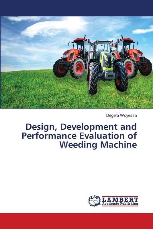 Design, Development and Performance Evaluation of Weeding Machine - Image 1