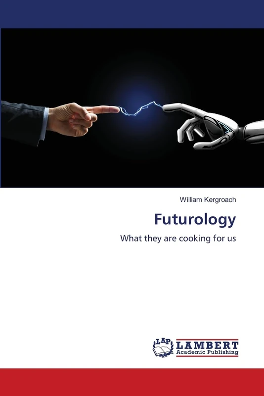 Futurology: What they are cooking for us