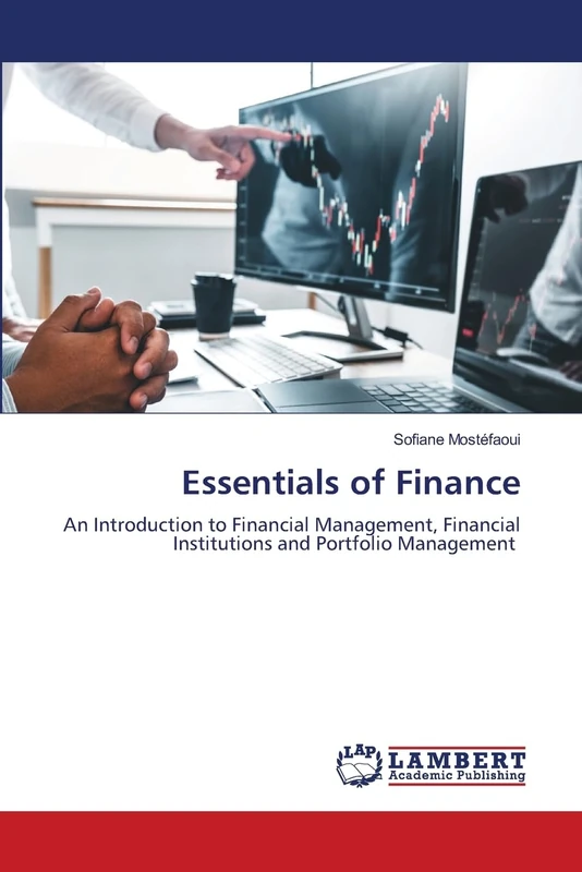 Essentials of Finance: An Introduction to Financial Management, Financial Institutions and Portfolio Management