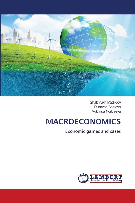 MACROECONOMICS: Economic games and cases