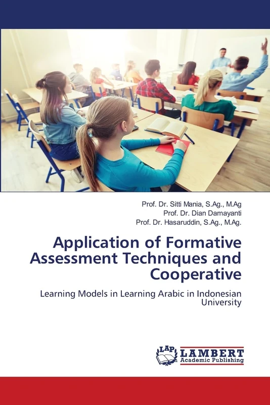 Application of Formative Assessment Techniques and Cooperative: Learning Models in Learning Arabic in Indonesian University