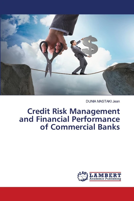 Credit Risk Management and Financial Performance of Commercial Banks
