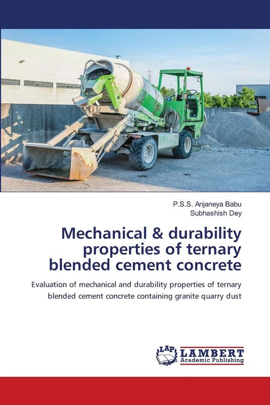 Mechanical & durability properties of ternary blended cement concrete: Evaluation of mechanical and durability properties of ternary blended cement concrete containing granite quarry dust