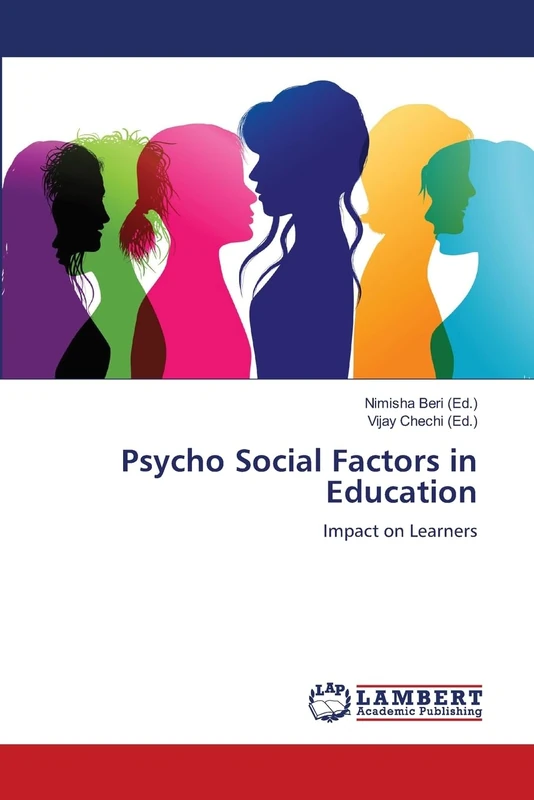 Psycho Social Factors in Education: Impact on Learners