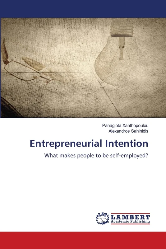 Entrepreneurial Intention: What makes people to be self-employed?