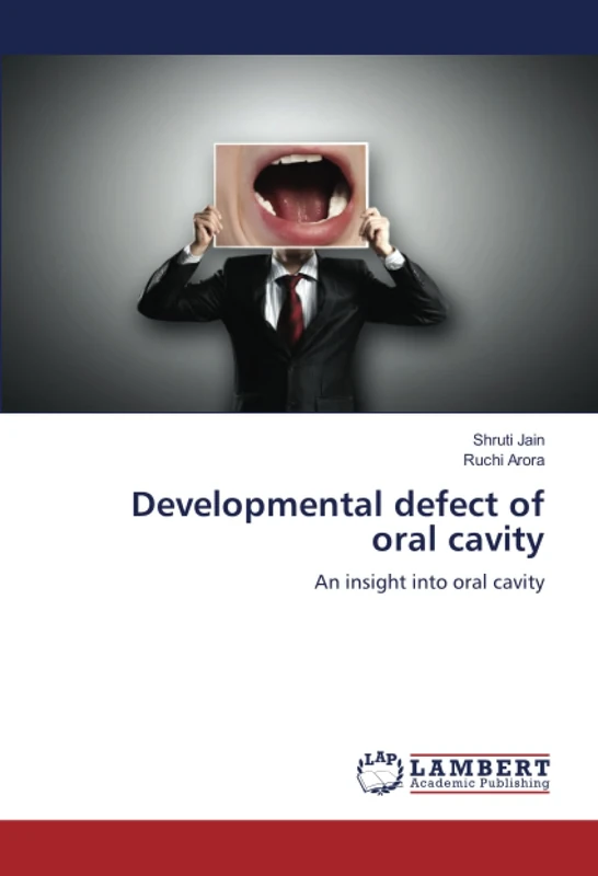 Developmental defect of oral cavity: An insight into oral cavity