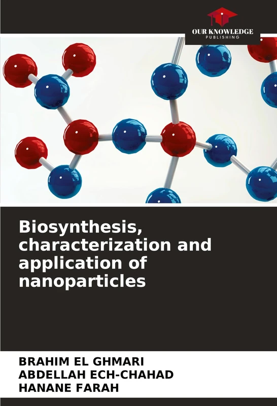 Biosynthesis, characterization and application of nanoparticles