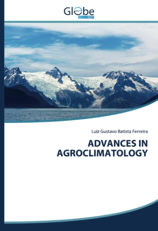ADVANCES IN AGROCLIMATOLOGY