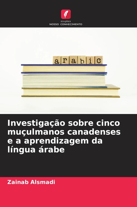 Investigação sobre cinco muçulmanos canadenses e a aprendizagem da língua árabe