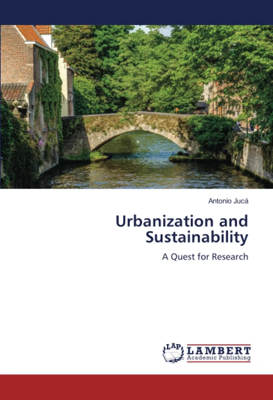 Urbanization and Sustainability: A Quest for Research