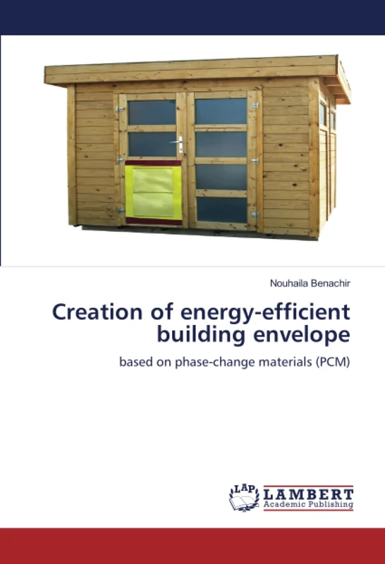 Creation of energy-efficient building envelope: based on phase-change materials (PCM)