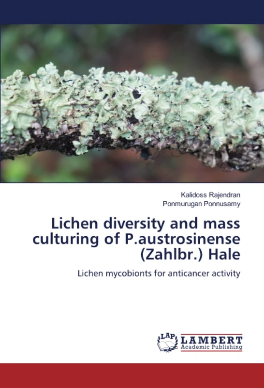 Lichen diversity and mass culturing of P.austrosinense (Zahlbr.) Hale: Lichen mycobionts for anticancer activity - Image 1