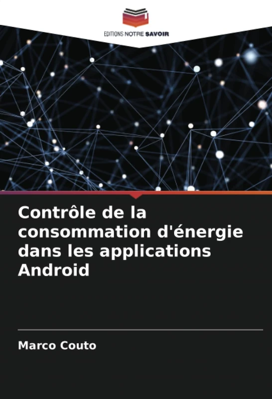 Contrôle de la consommation d'énergie dans les applications Android