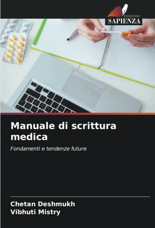 Manuale di scrittura medica: Fondamenti e tendenze future