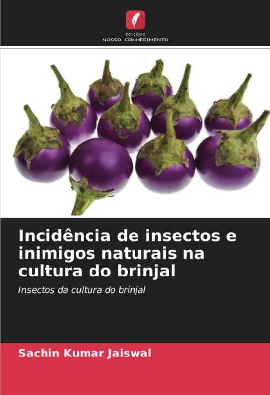Incidência de insectos e inimigos naturais na cultura do brinjal: Insectos da cultura do brinjal