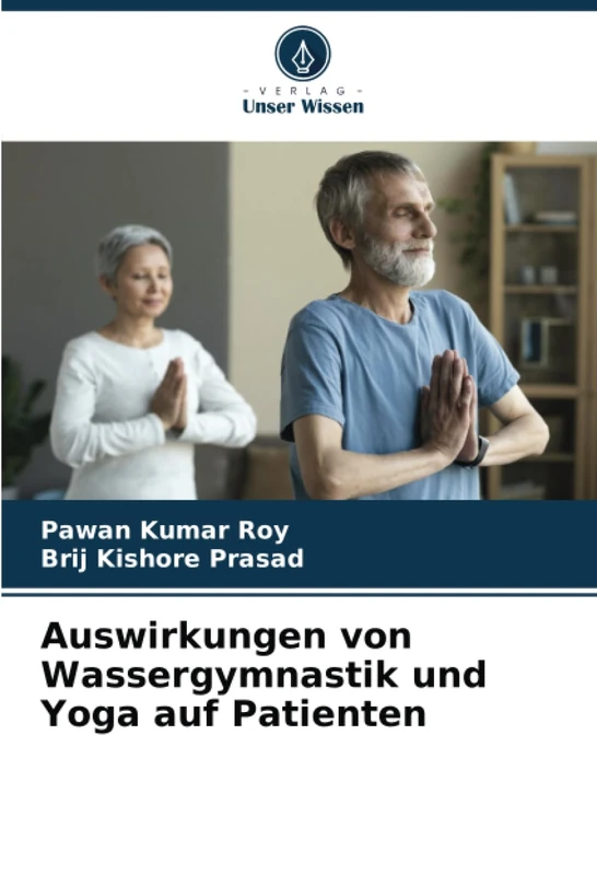 Auswirkungen von Wassergymnastik und Yoga auf Patienten