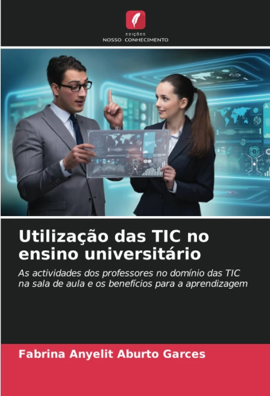 Utilização das TIC no ensino universitário: As actividades dos professores no domínio das TIC na sala de aula e os benefícios para a aprendizagem