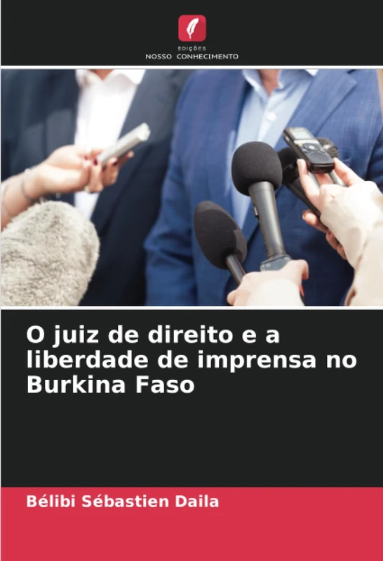O juiz de direito e a liberdade de imprensa no Burkina Faso