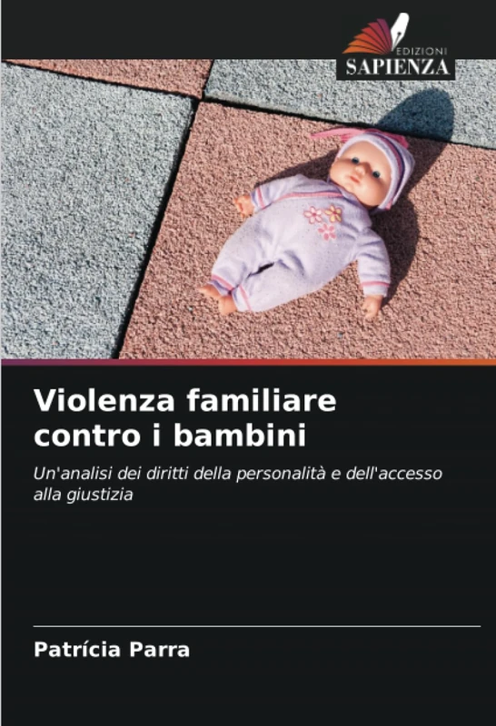 Violenza familiare contro i bambini: Un'analisi dei diritti della personalità e dell'accesso alla giustizia - Image 1