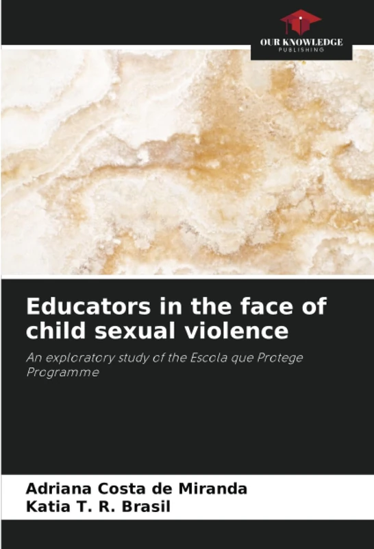 Educators in the face of child sexual violence: An exploratory study of the Escola que Protege Programme