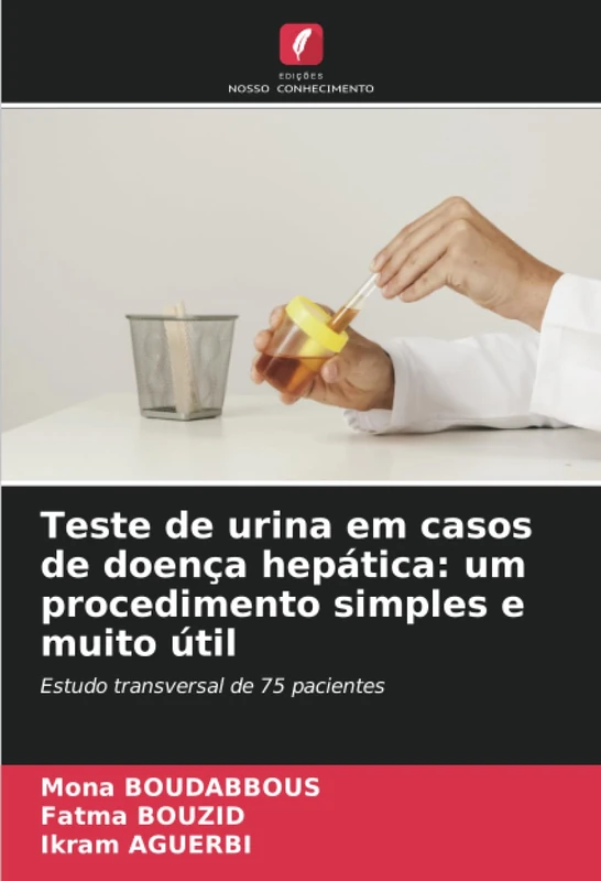 Teste de urina em casos de doença hepática: um procedimento simples e muito útil: Estudo transversal de 75 pacientes - Image 1