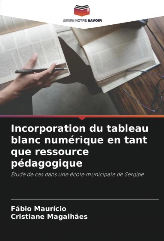 Incorporation du tableau blanc numérique en tant que ressource pédagogique: Étude de cas dans une école municipale de Sergipe