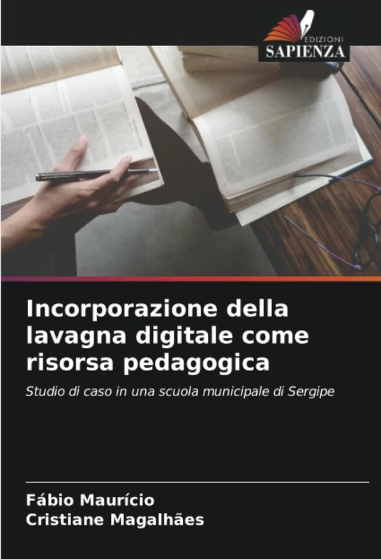 Incorporazione della lavagna digitale come risorsa pedagogica: Studio di caso in una scuola municipale di Sergipe