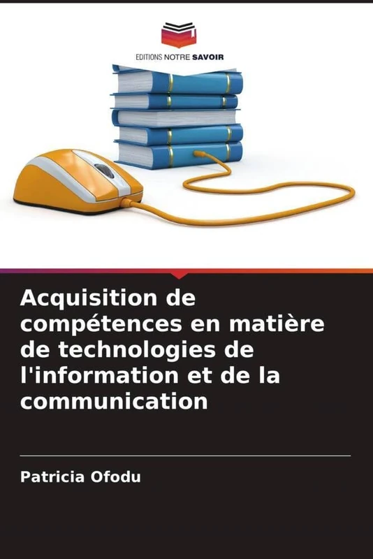 Acquisition de compétences en matière de technologies de l'information et de la communication