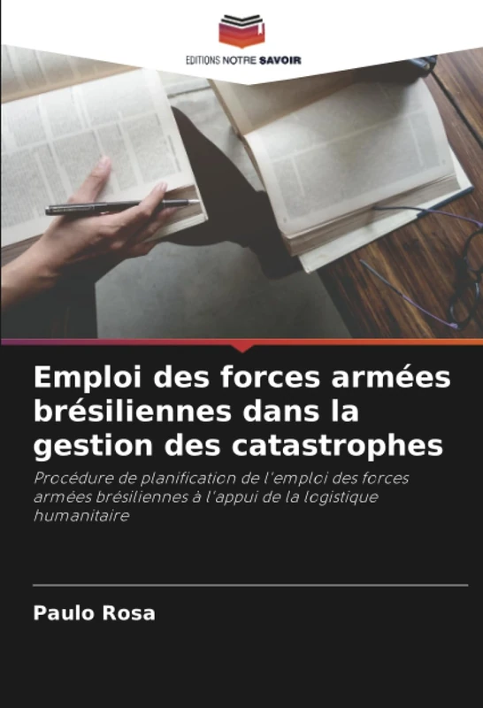 Emploi des forces armées brésiliennes dans la gestion des catastrophes: Procédure de planification de l'emploi des forces armées brésiliennes à l'appui de la logistique humanitaire