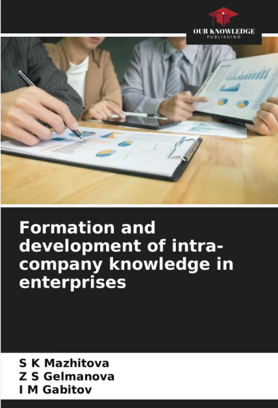 Formation and development of intra-company knowledge in enterprises
