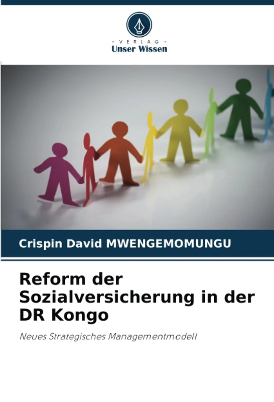 Reform der Sozialversicherung in der DR Kongo: Neues Strategisches Managementmodell