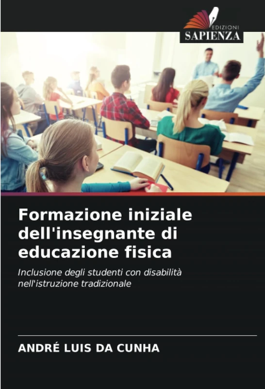 Formazione iniziale dell'insegnante di educazione fisica: Inclusione degli studenti con disabilità nell'istruzione tradizionale