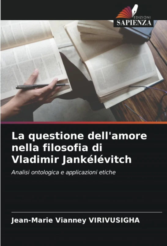 La questione dell'amore nella filosofia di Vladimir Jankélévitch: Analisi ontologica e applicazioni etiche - Image 1