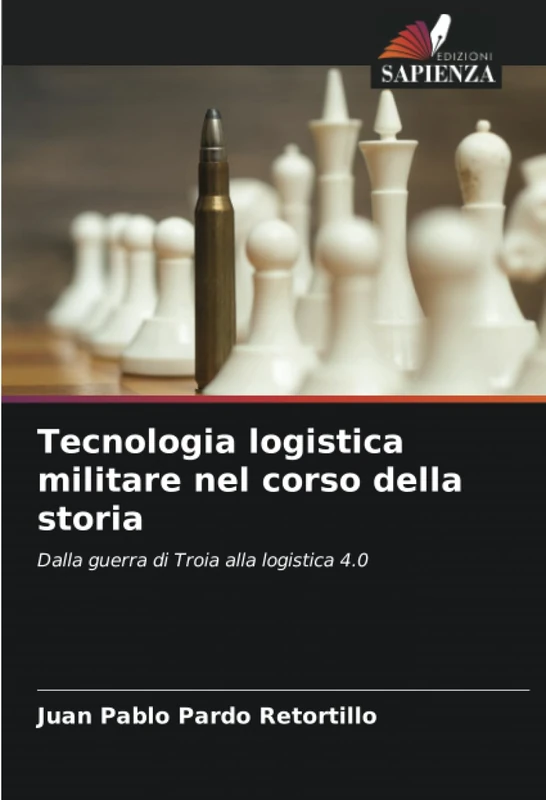 Tecnologia logistica militare nel corso della storia: Dalla guerra di Troia alla logistica 4.0