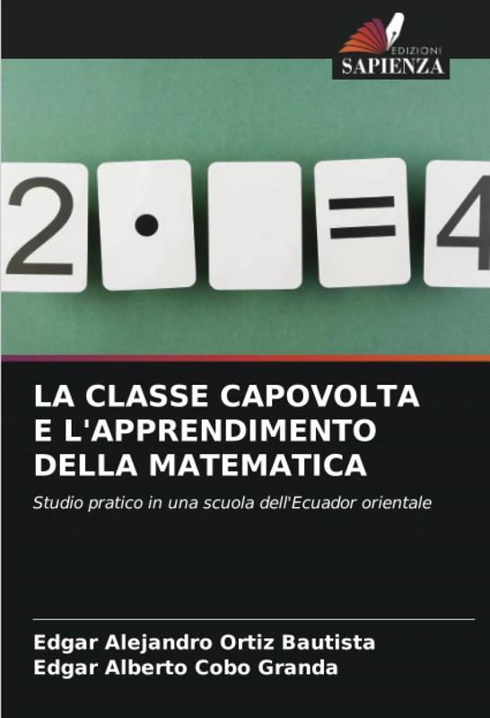 LA CLASSE CAPOVOLTA E L'APPRENDIMENTO DELLA MATEMATICA: Studio pratico in una scuola dell'Ecuador orientale - Image 1