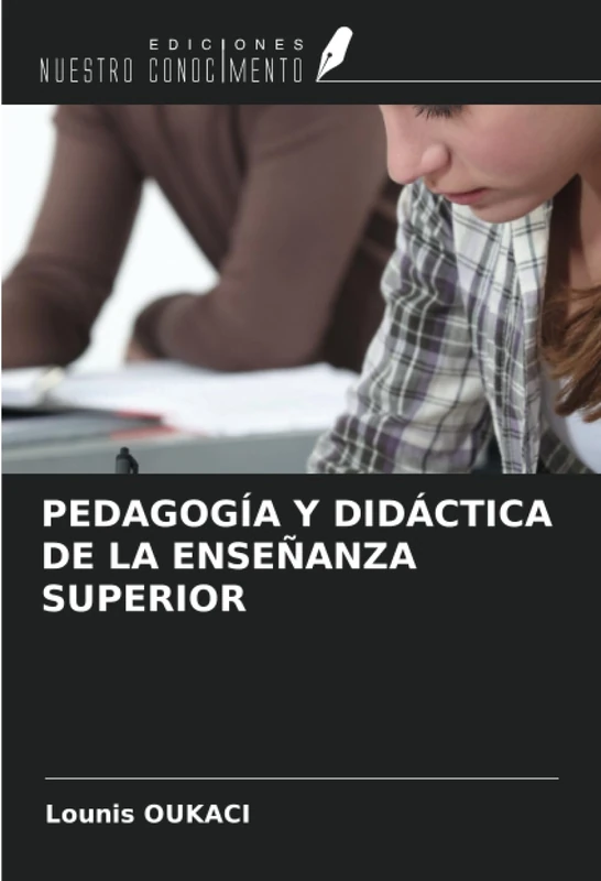 PEDAGOGÍA Y DIDÁCTICA DE LA ENSEÑANZA SUPERIOR