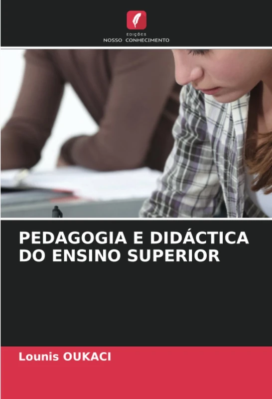 PEDAGOGIA E DIDÁCTICA DO ENSINO SUPERIOR