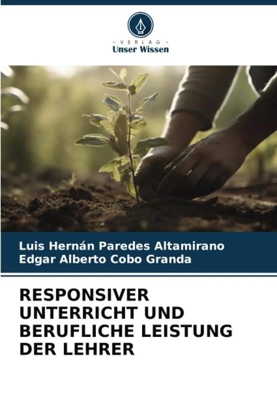 RESPONSIVER UNTERRICHT UND BERUFLICHE LEISTUNG DER LEHRER